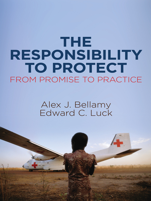 Title details for The Responsibility to Protect by Alex J. Bellamy - Available